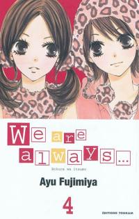 We are always.... Vol. 4