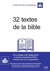 32 textes de la Bible : faciles à lire et à comprendre