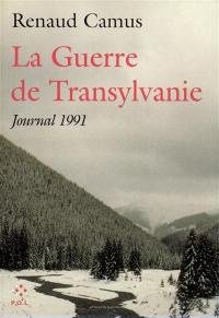 La guerre de Transylvanie, journal 1991