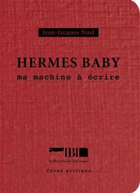 Hermes baby : ma machine écrire