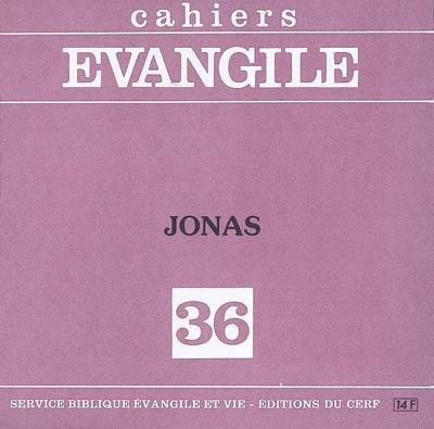 Cahiers Evangile, n° 36. Jonas