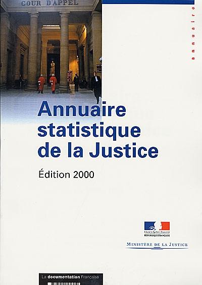 Annuaire statistique de la justice 2000 : séries 1994-1998