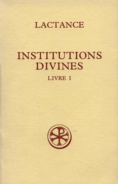 Institutions divines. Vol. 1