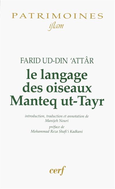 Le langage des oiseaux. Manteq ut-Tayr
