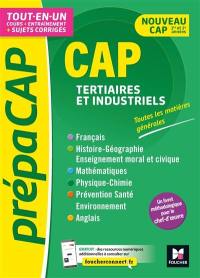 CAP tertiaires et industriels : nouveau CAP, 1re et 2e années : toutes les matières générales, tout-en-un