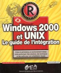 Windows 2000 et Unix : le guide de l'intégration