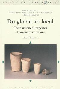 Du global au local : connaissances expertes et savoirs territoriaux