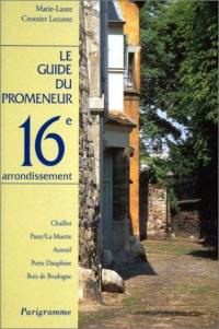 Le guide du promeneur, 16e arrondissement
