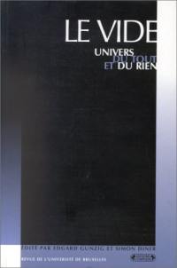 Revue de l'Université de Bruxelles, n° 1 (1998). Le vide : univers du tout et du rien