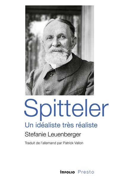 Spitteler, un idéaliste très réaliste