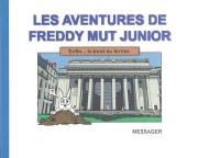 Les aventures de Freddy Mut Junior. Vol. 3. Enfin le bout du terrier