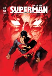 Clark Kent : Superman. Vol. 2. Mafia invisible