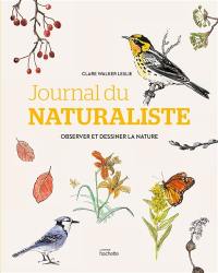 Journal du naturaliste : observer et dessiner la nature