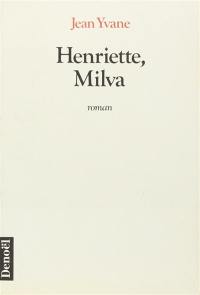 Henriette, Milva