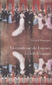 La comtesse de Loynes : la belle écouteuse