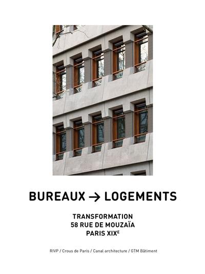 Bureaux-logements : transformation, 58 rue de Mouzaïa, Parie XIXe : RIVP, Crous de Paris, Canal Architecture, GTM Bâtiment