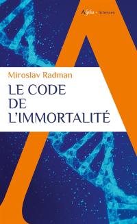 Le code de l'immortalité : la découverte qui pourrait prolonger nos vies