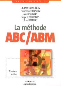 La méthode ABC-ABM : rentabilité mode d'emploi