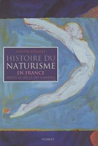 Histoire du naturisme en France depuis le siècle des Lumières