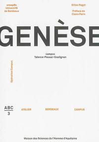 Genèse : campus Talence-Pessac-Gradignan