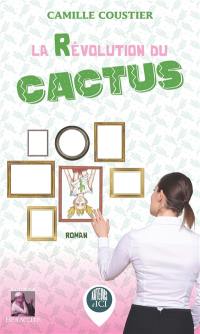 La Révolution du Cactus
