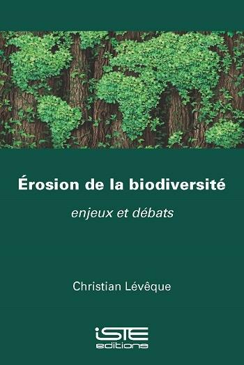 Erosion de la biodiversité : enjeux et débats