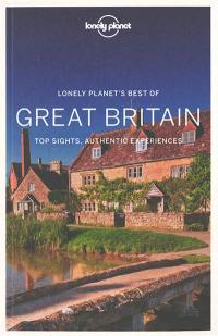 Lonely Planet's best of Great Britain : top sights, authentic experiences