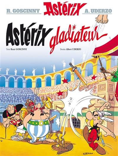 Une aventure d'Astérix. Vol. 4. Astérix gladiateur