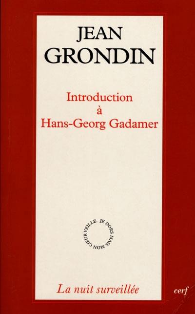 Introduction à Hans-Georg Gadamer