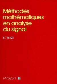 Méthodes mathématiques en analyse du signal