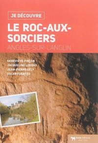 Le Roc-aux-sorciers : Angles-sur-l'Anglin