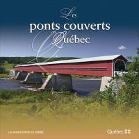 Les ponts couverts au Québec