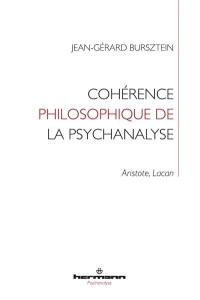 Cohérence philosophique de la psychanalyse : Aristote, Lacan