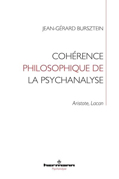 Cohérence philosophique de la psychanalyse : Aristote, Lacan