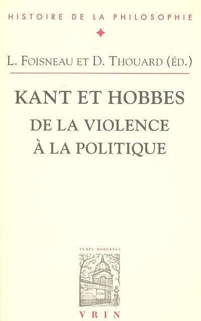 Kant et Hobbes : de la violence à la politique