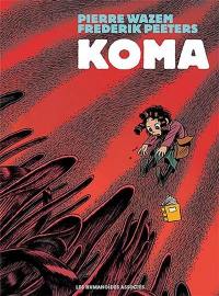 Koma : l'intégrale