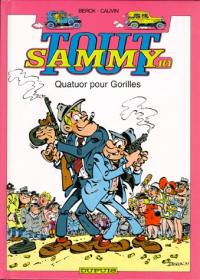 Tout Sammy. Vol. 10. Quatuor pour gorilles