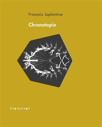 Chronotopie : réflexions d'un anthropologue sur le temps et l'espace
