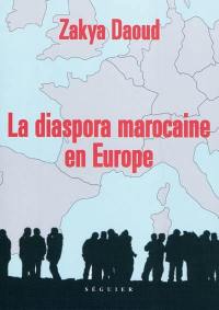 La diaspora marocaine en Europe