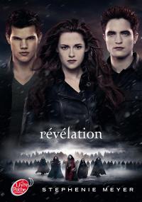 Twilight. Vol. 4. Révélation
