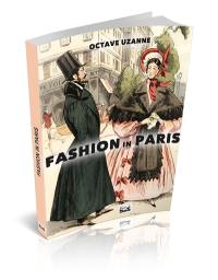 Fashion in Paris : From the revolution to the end of the XIXe century : 24 plates in colors