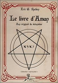 Le livre d'Aman : aux origines du satanisme