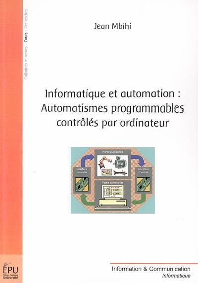 Informatique et automation, automatismes programmables contrôlés par ordinateur