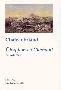 Cinq jours à Clermont : 2-6 août 1805