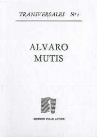 Transversales, n° 1. Alvaro Mutis