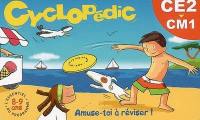 Cyclopédic, CE2-CM1, 8-9 ans : amuse-toi à réviser !