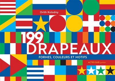 199 drapeaux : formes, couleurs et motifs