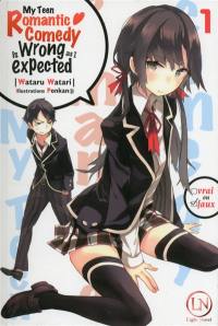 My teen romantic comedy is wrong as I expected. Vol. 1