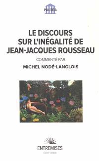 Le discours sur l'inégalité de Jean-Jacques Rousseau