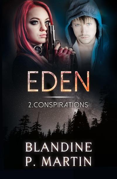 Eden. Vol. 2. Conspirations